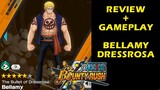 Review + Gameplay Bellamy Dressrosa | One Piece Bounty Rush