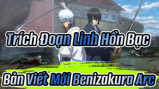 Linh Hồn Bạc | Bản Viết Mới New Retelling Benizakura Arc Hd Scenes