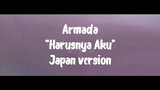 Harusnya Aku/Armada (Japan version) Andi Adinata vers (cover by nay)