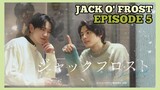 🇯🇵 Jack o' Frost EP 5 [ENGSUB]