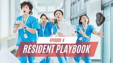 RESIDENT PLAYBOOK EPISODE 4 | FULL HD