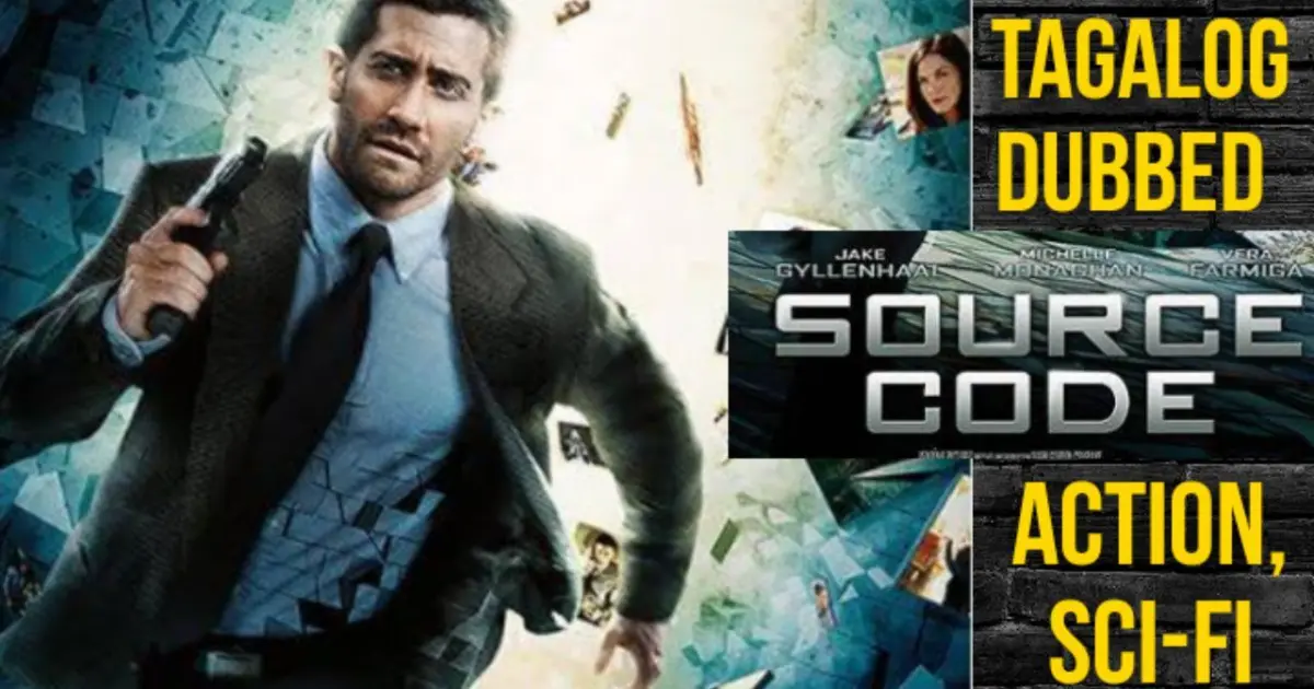 SOURCE CODE ( TAGALOG DUBBED ) Action, SCI-FI - Bilibili