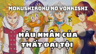 Hậu Nhân Của Thất Hình Đại Tội, Tứ Kỵ Sĩ Khải Huyền Là Ai | Mokushiroku No Yonkishi | UO Anime