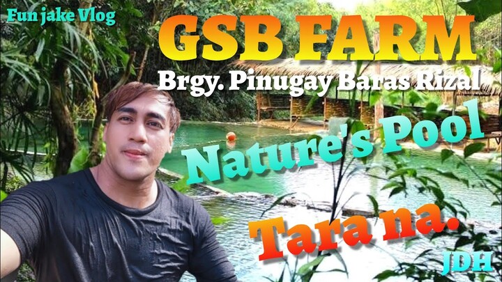 Sulit na Pasyalang Summer / GSB FARM Running Water  / Exploring Baras Rizal ( Pinugay ) / Jake Blog