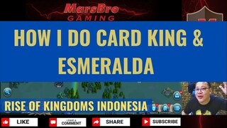 CARD KING & ESMERALDA [ RISE OF KINGDOMS INDONESIA ]