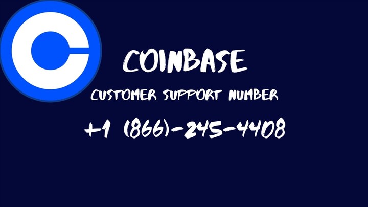 Coinbase Customer Support Number  +1 (866)-245-4408 ☎️ Support Phone Number