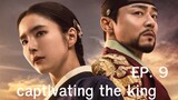 captivating the king ep 9 ซับไทย เสน่ห์ร้ายบัลลังก์ลวง