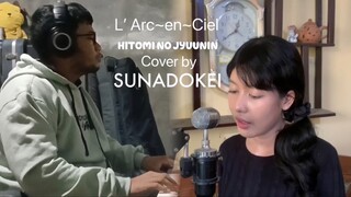 L’ Arc~en~Ciel - Hitomi no jyuunin + terjemahan indonesia ( Sunadokei cover)