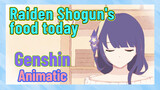 [Genshin  Animatic]  Raiden Shogun's food today