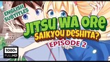 Jitsu wa Ore, Saikyou Deshita? (Am I Actually the Strongest?) Episode 2 English Sub