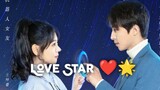 LOVE STAR 2023 |Eng.Sub| Ep01