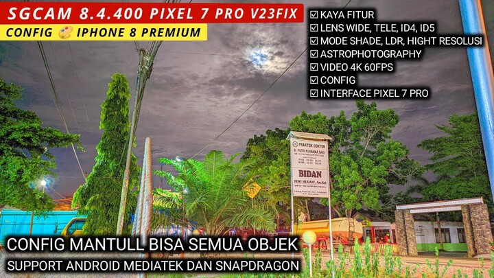 SGcam 8.4.400 Shamim v23fix + Config 🎨 IPhone 8 Premium All Objeck Amazing, Gcam Android 2022