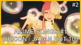 20 Anime Songs #1 on Oricon/Billboard Japan Hot 100 - Part 2