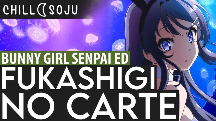 Fukashigi no Carte - Cover | Seishun Buta Yarou wa Bunny Girl Senpai no Yume wo Minai ED