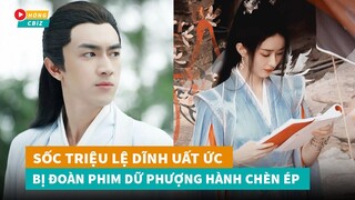 Sốc Triệu Lệ Dĩnh bị chèn ép ở phim trường Dữ Phượng Hành?|Hóng Cbiz