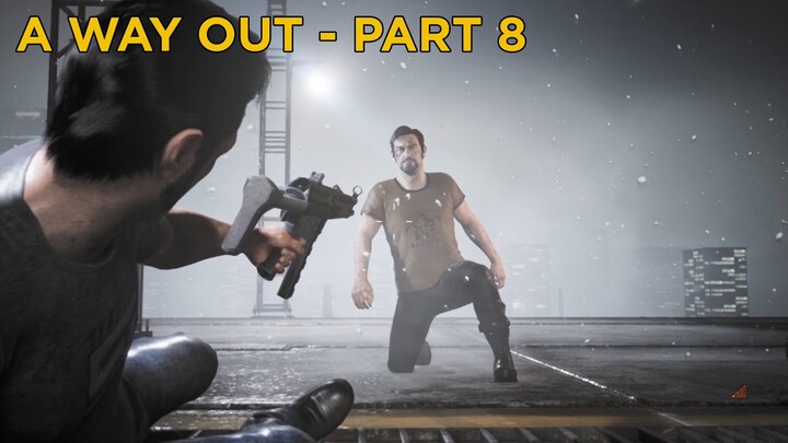 Akhir Duo Penjahat yang TRAGIS - A Way Out Indonesia (Part 8)