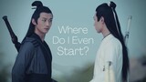 Where Do I Even Start? || Song Lan x Xiao Xingchen (The Untamed FMV)