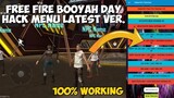 FREE FIRE BOOYAH DAY HACK MENU LATEST VERSION | 100% WORKING | GARENA