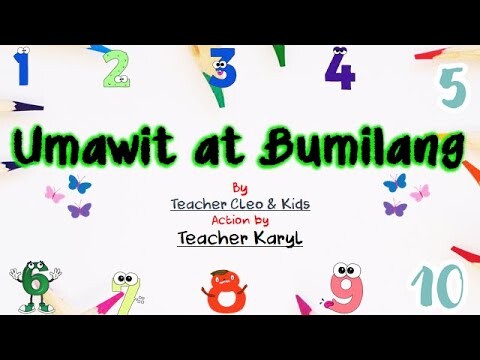"Umawit at Bumilang" (Action by Teacher Karyl) - Kinder Song
