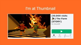 I'm at The Farm [STORY] Thumbnail (Roblox)