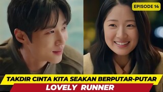 L0V3LY RUN3R - EPISODE 14 - TAKDIR CINTA KITA BERPUTAR-PUTAR