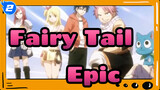 [Fairy Tail] Because We're Fairy Tail! / Epic AMV (part2)_2