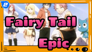 [Fairy Tail] Because We're Fairy Tail! / Epic AMV (part2)_2