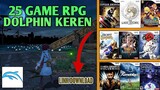 Top 25 Game Action RPG Dolphin Untuk Android HD Ringan