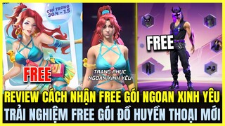 (Free Fire) REVIEW CÁCH NHẬN FREE ĐỒ MỚI SỰ KIỆN NGOAN XINH YÊU Ở ĐÂY, CÁCH TEST ĐỒ HUYỀN THOẠI FREE