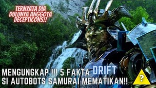 MENGUNGKAP!! 5 FAKTA TENTANG DRIFT SI AUTOBOTS SAMURAI di SERIAL TRANSFORMERS !! #8