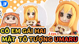 Hướng dẫn tô tượng Umaru bằng đất sét khác biệt |Cô Em Gái Hai Mặt_3