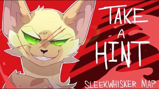 Take a Hint!【Complete Sleekwhisker MAP】(Hosted by Draikinator)