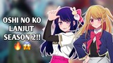 CATAT TANGGALNYA!! OSHI NO KO SEASON 2 SEGERA TAYANG!!🔥😱