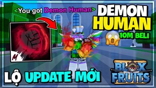 Roblox - Liệu Sẽ Có Melee DEMON HUMAN Trong UPDATE MỚI?! Blox Fruits