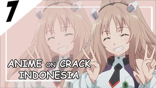 Tiba-Tiba Dicium, Sopan Kah Begitu? [ Anime On Crack Indonesia ] 7