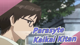 [Parasyte]Kaikai Kitan