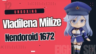 Unboxing | Nendoroid 1672 Vladilena Milize พันตรีมิลิเซ่แห่งซันแมกโนเลีย