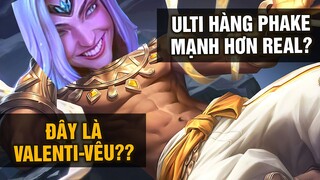 MLBB | VALENTI...VÊU?? ULTI HÀNG PHAKE MẠNH HƠN CẢ HÀNG REAL? (Valentina) | Tốp Mỡ