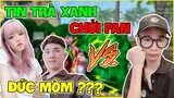 "Tin Trà Xanh"  Chửi Fan Và Cướp Người Yêu Đức Mõm, Bị Dạy Cho Bài Học ???