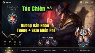 [Tốc Chiến] Hướng Dẫn Nhận Tướng + Skin Miễn Phí Và Làm Nhiệm Vụ Săn Quà Trong LMHT - Tốc Chiến =)))