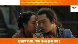 REVIEW PHIM : Truy lùng yêu quái  (p6) #rvphimthanthoai