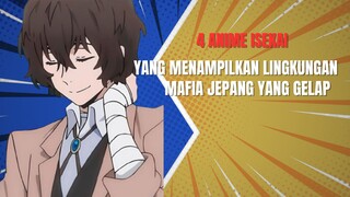 4 Rekomendasi Anime Yang Menampilkan Lingkungan Mafia Jepang