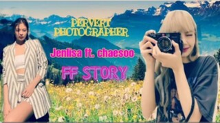 jenlisa ff story pervert photographer ep17