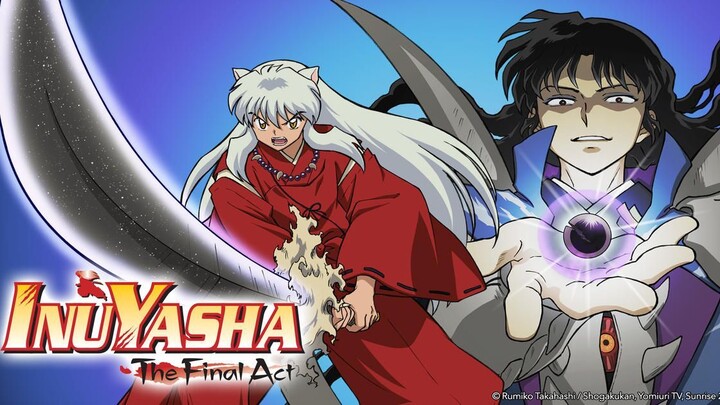 [1080][Vietsub] Inuyasha The Final Act - Tập 25: Cảm giác không thể thấu