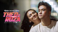 THEO & RUZA EPISODE 5 "ROLLING"