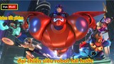 siêu đại chiến robot hài hước - review phim Big Hero