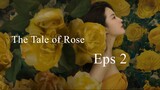 The Tale of Rose Eps 2 SUB ID