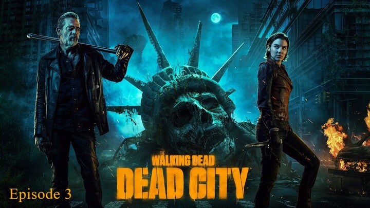 The Walking Dead- Dead City 2023 (Episode 3) w/ Eng Subbed