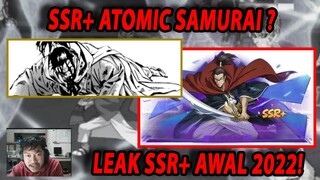 🔥🔥TERNYATA SSR+ ATOMIC SAMURAI YANG BAKAL RILIS ? - ONE PUNCH MAN:The Strongest
