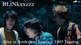 Alice in Borderland Season 1 Ep03 Tagalog